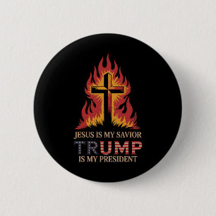 Jesus Is My Savior Trump My President Biblical Con 2 Inch Round Button