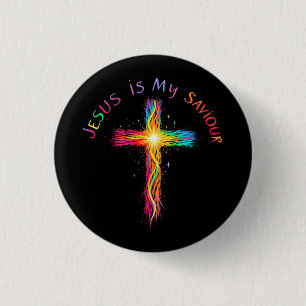 Jesus Is My Saviour A Faithful Reminder of Love 1 Inch Round Button