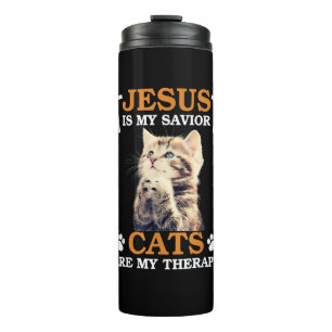 Jesus is My Saviour Cat are My Therapy Christians  Thermal Tumbler