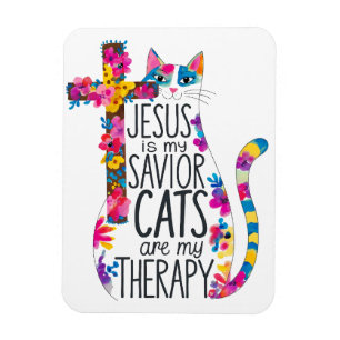 Jesus Is My Saviour Cats Are My Therapy Funny Magnet