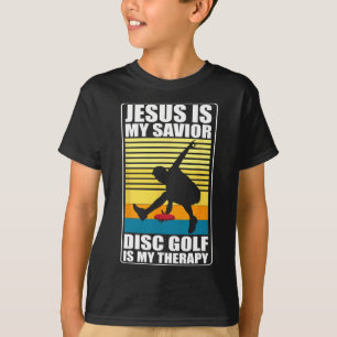 Jesus Is My Saviour Disc Golf Therapy Disc Golf De T-Shirt