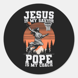 Jesus Is My Saviour Pope Is My Coach Vintage Relig Classic Round Sticker