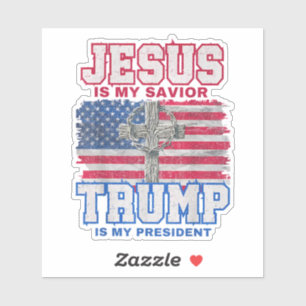 Jesus Is My Saviour Trump Is My President