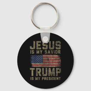 Jesus Is My Saviour Trump Is My President _1  Keychain