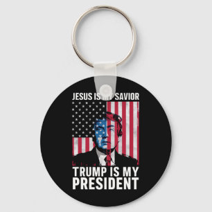 Jesus Is My Saviour Trump Is My President 2024 Keychain
