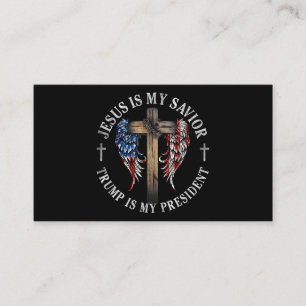 Jesus Is My Saviour Trump Is My President 2024 USA Business Card