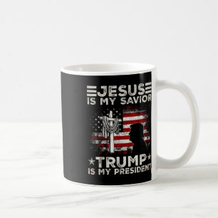 Jesus Is My Saviour Trump Is My President 2024 Usa Coffee Mug