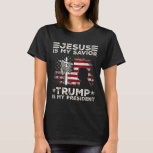 Jesus Is My Saviour Trump Is My President 2024 Usa T-Shirt