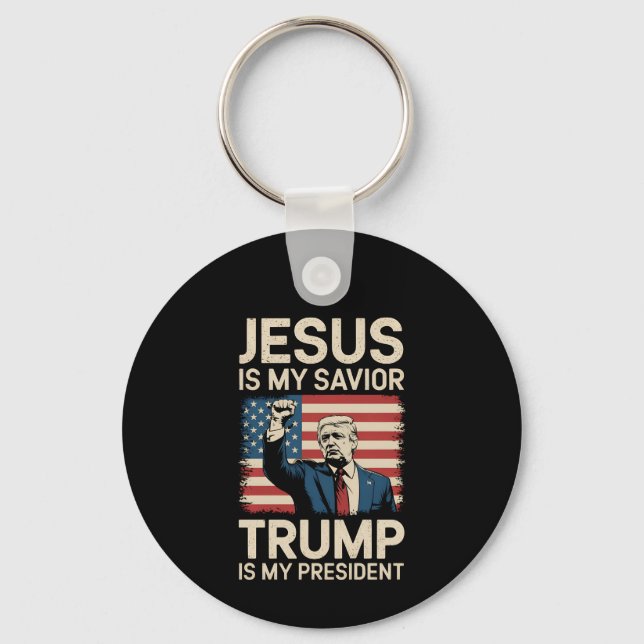 Jesus Is My Saviour Trump Is My President 47 USA Keychain (Front)