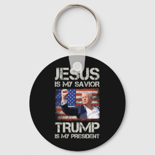 Jesus Is My Saviour Trump Is My President American Keychain
