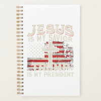Jesus Is My Saviour Trump Is My President American