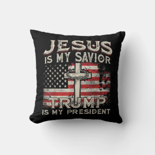Jesus Is My Saviour Trump Is My President American Throw Pillow