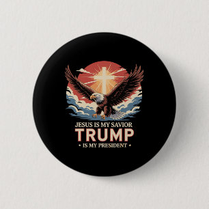 Jesus Is My Saviour Trump Is My President Biblical 2 Inch Round Button