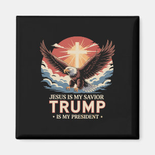 Jesus Is My Saviour Trump Is My President Biblical Magnet
