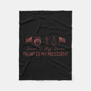 Jesus Is My Saviour Trump Is My President Christma Fleece Blanket