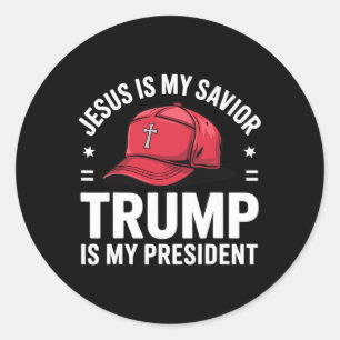 Jesus Is My Saviour Trump Is My President Religiou Classic Round Sticker