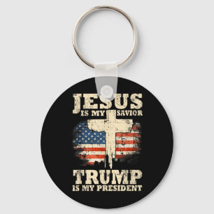 Jesus Is My Saviour Trump Is My President Trump Keychain