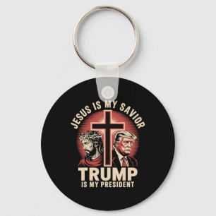 Jesus Is My Saviour Trump My President Biblical Co Keychain