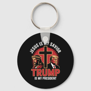 Jesus Is My Saviour Trump My President Christian C Keychain