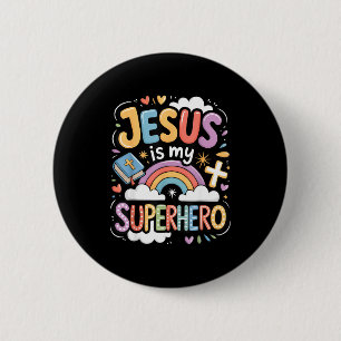 Jesus Is My Superhero  2 Inch Round Button