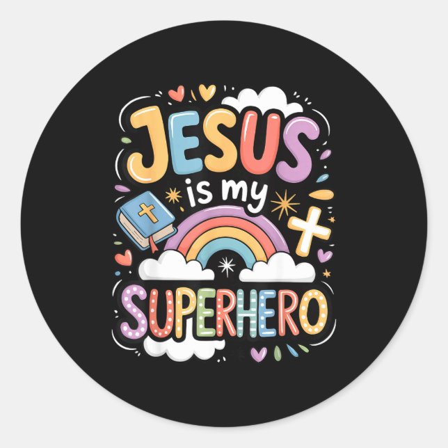 Jesus Is My Superhero  Classic Round Sticker (Front)