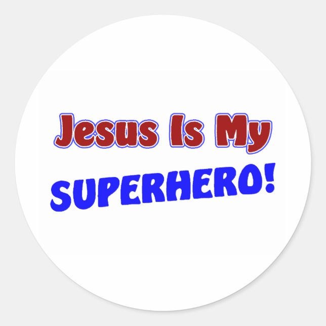 Jesus Is My Superhero Classic Round Sticker (Front)
