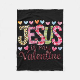 Jesus Is My Valentine Religious God Christian Vale Fleece Blanket