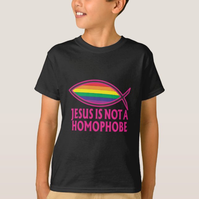 Jesus Is Not A Homophobe T-Shirt (Front)
