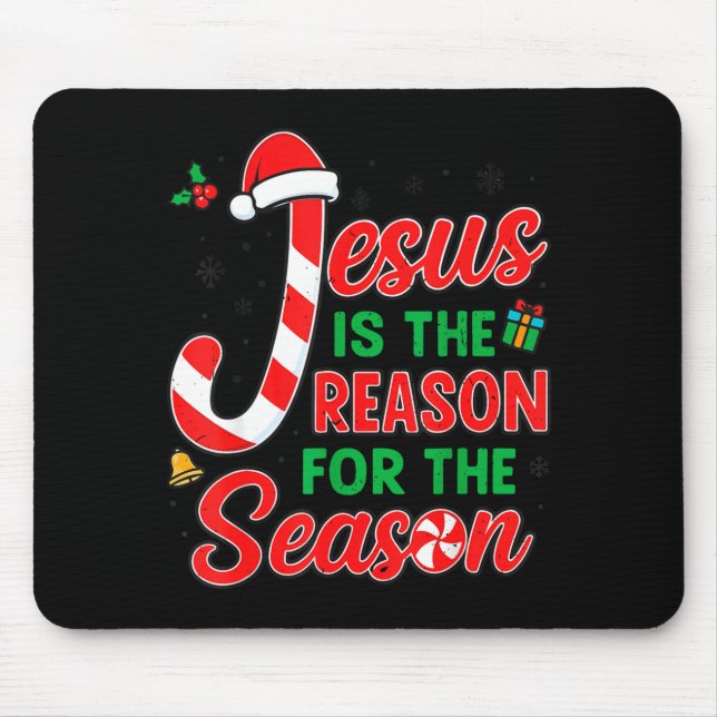 Jesus Is Reason For Season Christian Christmas Pjs Mouse Pad (Front)