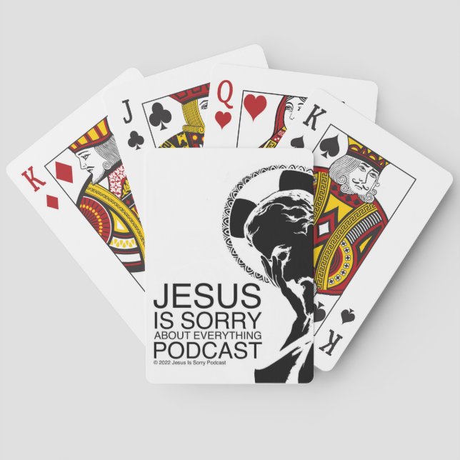 Jesus Is Sorry Podcast Playing Cards  (Back)