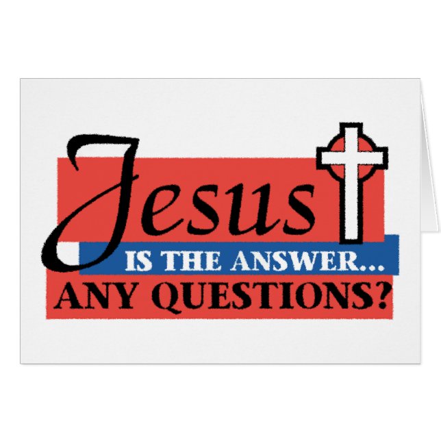 Jesus Is The Answer (Front Horizontal)