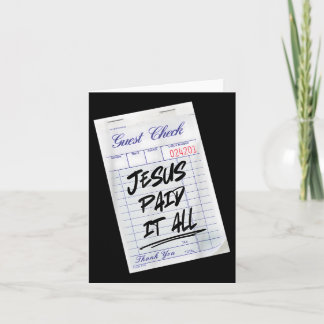 Jesus Is The Guest Jesus Paid It All Christian  Card