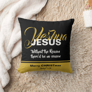 JESUS IS THE REASON Black Gold Christian Christmas Throw Pillow