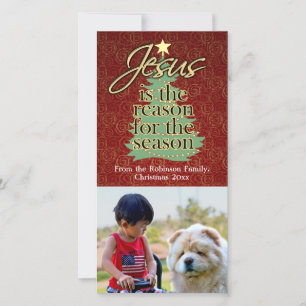 Jesus is the Reason Christian Christmas Holiday Card