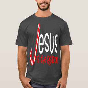 Jesus Is The Reason Christian Religious Christmas T-Shirt