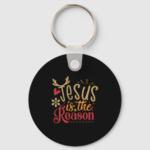 Jesus Is The Reason Christmas Holiday Religious Keychain