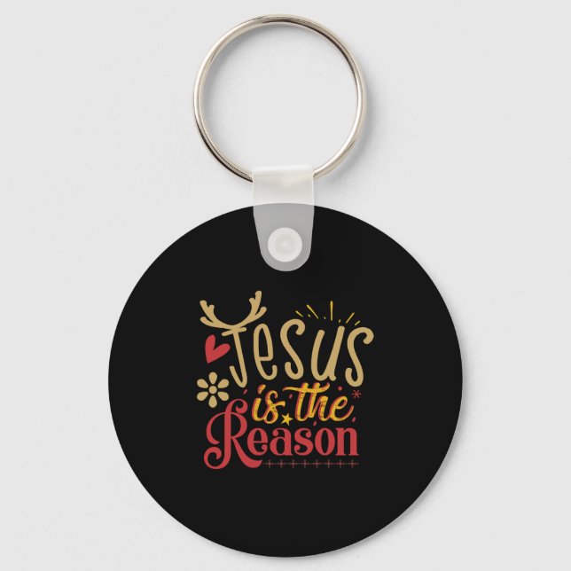 Jesus Is The Reason Christmas Holiday Religious Keychain (Front)