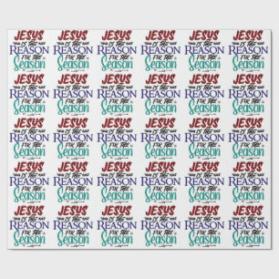 Jesus is the Reason"  Christmas Wrapping paper