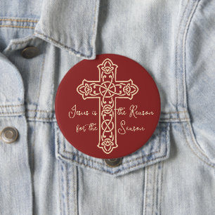 Jesus is the Reason Cross Christmas 4 Inch Round Button
