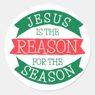 Jesus Is The Reason For Christmas Classic Round Sticker