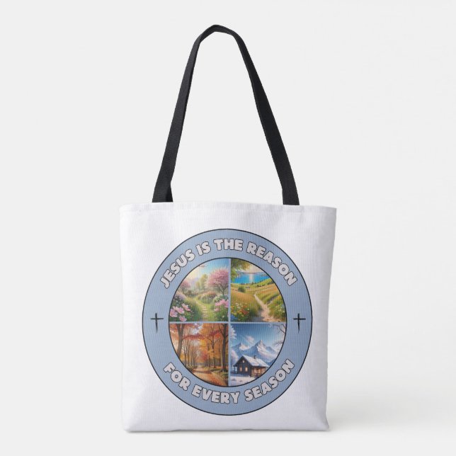 Jesus is the Reason for Every Season - Tote (Back)