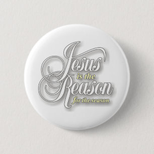 Jesus is the Reason for the Season 2 Inch Round Button