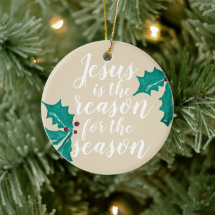 Jesus is the Reason for the Season Ceramic Ornament