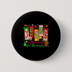 Jesus Is The Reason For The Season Christian Chris 2 Inch Round Button