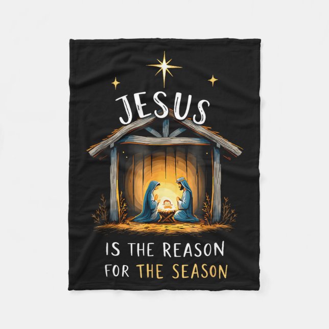Jesus Is The Reason For The Season Christian Faith Fleece Blanket (Front)