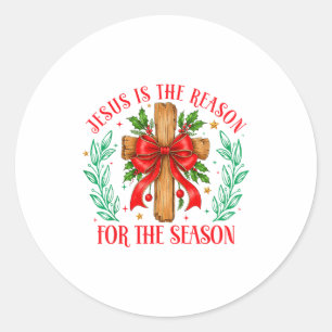 Jesus Is The Reason For The Season Christmas Chris Classic Round Sticker