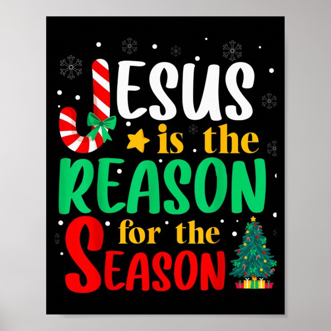 Jesus Is The Reason For The Season Christmas Chris Poster (Front)