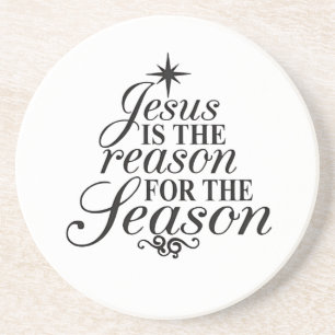 Jesus Is The Reason For The Season Christmas  Coaster