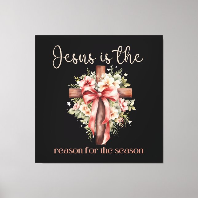 Jesus is the reason for the season Christmas cross Canvas Print (Front)