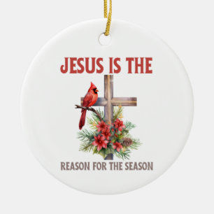 Jesus is the reason for the season Christmas cross Ceramic Ornament